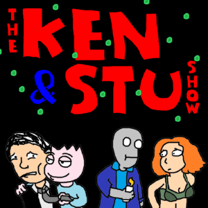 The Ken and Stu Show